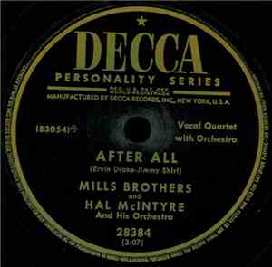 Mills Brothers And Hal McIntyre And His Orchestra - After All / The Glow-Wo ...