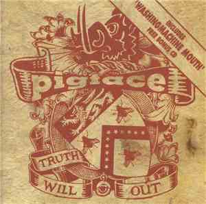 Pigface - Truth Will Out / Washingmachine Mouth