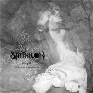 Satyricon - Megiddo - Mother North In The Dawn Of A New Age -
