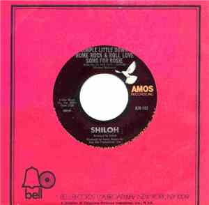 Shiloh  - Simple Little Down Home Rock & Roll Love Song For Rosie