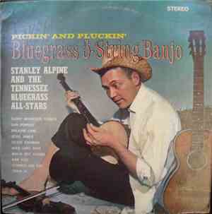 Stanley Alpine And The Tennessee Bluegrass All-Stars - Bluegrass 5-String B ...