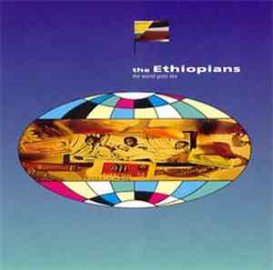 The Ethiopians - The World Goes Ska