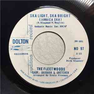 The Fleetwoods - Ska Light, Ska Bright / Ten Times Blues