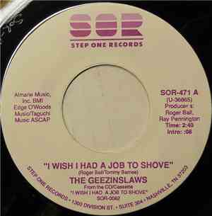 The Geezinslaws - I Wish I Had A Job To Shove