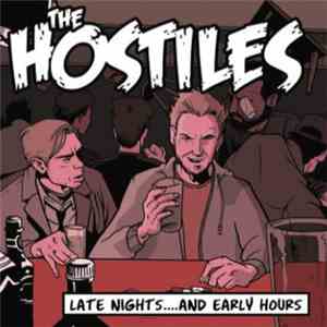 The Hostiles - Late Nights And Early Hours