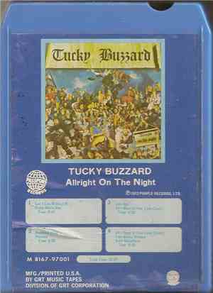 Tucky Buzzard - Allright On The Night