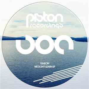 Tuneon - We Don't Learn EP