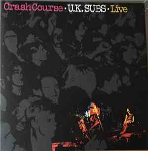 U.K. Subs - Crash Course - Live