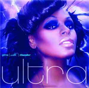 Ultra Naté - Grime, Silk, Thunder