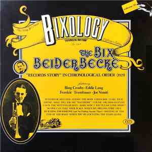 Bix Beiderbecke - Bixology 