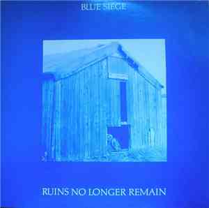Blue Siege - Ruins No Longer Remain