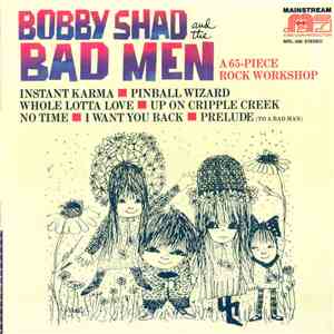 Bobby Shad and The Bad Men - A 65-Piece Rock Workshop
