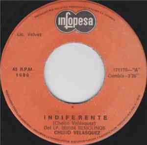 Cheito Velasquez - Indiferente / Si Es Por Casada