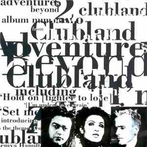 Clubland Feat. Zemya Hamilton - Adventures Beyond Clubland