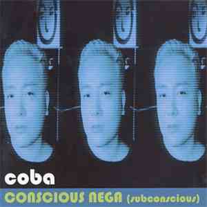 Coba - Conscious Nega (Subconscious)