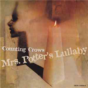 Counting Crows - Mrs. Potter's Lullaby