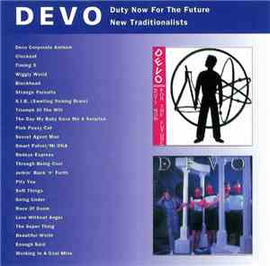 Devo - Duty Now For The Future / New Traditionalists
