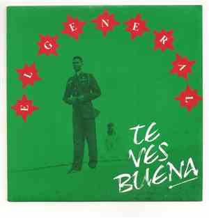 El General - Te Ves Buena