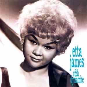 Etta James - R & B Dynamite