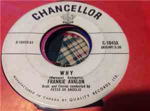 Frankie Avalon - Why / Swingin' On A Rainbow