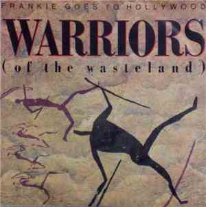 Frankie Goes To Hollywood - Warriors (Of The Wasteland)