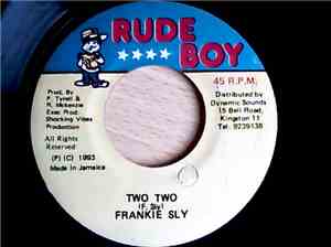 Frankie Sly - Two Two