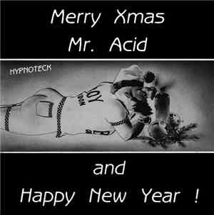 Hypnoteck - Merry Xmas Mr. Acid