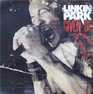 Linkin Park - Given Up