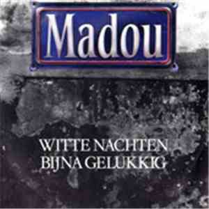 Madou  - Witte Nachten / Bijna Gelukkig