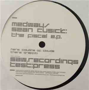 Medway/Sean Cusick - The Fiscal E.P.