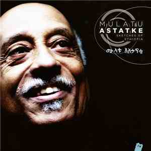 Mulatu Astatke - Sketches Of Ethiopia
