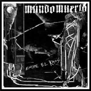Mundo Muerto - Entre El Kaos