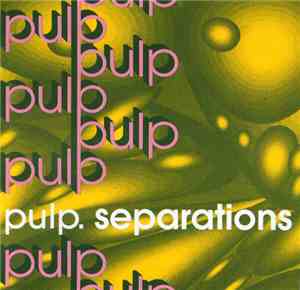 Pulp - Separations