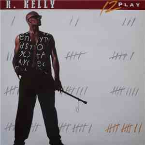 R. Kelly - 12 Play