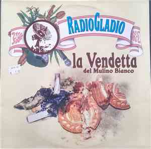 Radio Gladio, Sergio Messina - La Vendetta Del Mulino Bianco