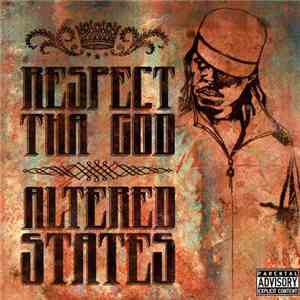 Respect Tha God - Altered States