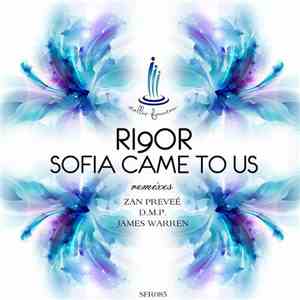 Ri9or - Sofia Came To Us