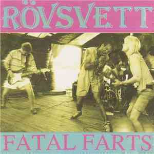 Rövsvett - Fatal Farts