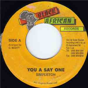 Simpleton - You A Say One