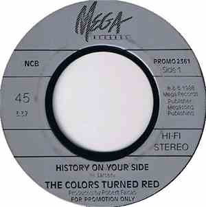 The Colors Turned Red - History On Your Side