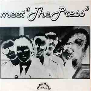 The Press  - Meet 