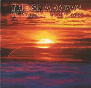 The Shadows - Themes & Dreams