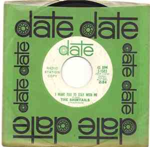 The Shirtails - I Want You To Stay With Me / Something's Wrong With Our Lov ...