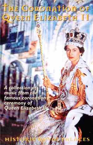 Various - The Coronation Of Queen Elizabeth II (Historic Royal Palaces)