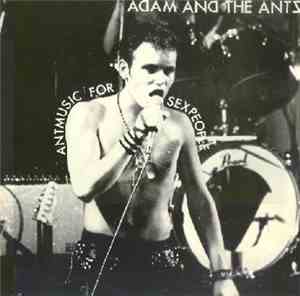 Adam And The Ants - Antmusic For Sexpeople