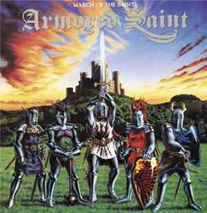 Armored Saint - March Of The Saint