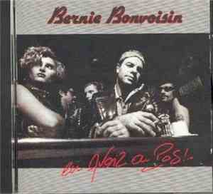 Bernie Bonvoisin - En Avoir Ou Pas