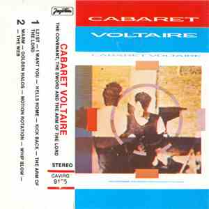Cabaret Voltaire - The Covenant, The Sword And The Arm Of The Lord