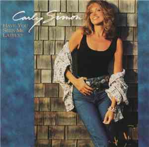 Carly Simon - Have You Seen Me Lately?