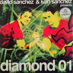 David Sanchez  & Ivan Sanchez - Diamond 01